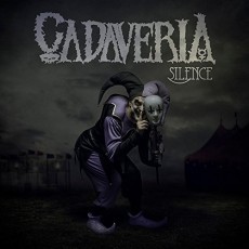 CD / Cadaveria / Silence / Digipack