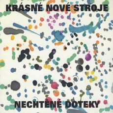 CD / Krsn nov stroje / Nechten doteky