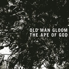 CD / Old Man Gloom / Ape Of God I