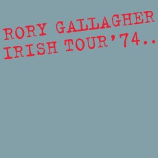 3LP / Gallagher Rory / Irish Tour '74 / Remastered / Expanded / Vinyl