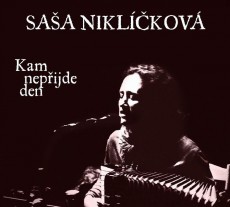 CD / Niklkov Saa / Kam nepijde den / Digipack