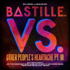 CD / Bastille / Vs.Other People's Heartache Pt.III