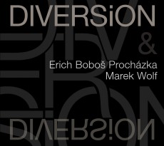 CD / Prochzka Erich Bobo & Wolf Marek / Diversion / Digipack