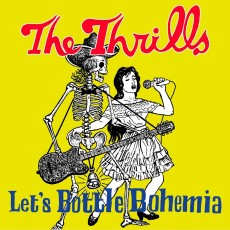 CD / Thrills / Lets Bottle Bohemia