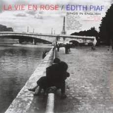 LP / Piaf Edith / La Vie En Rose / Vinyl / Edith Piaf zpv anglicky