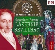 CD / Nebojte se klasiky / Rossini / Lazebnk sevilsk / 13 / 