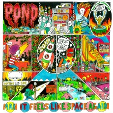 CD / Pond / Man It Feels Like Space