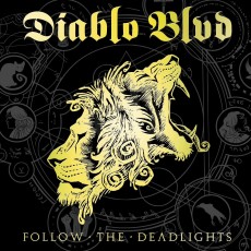 CD / Diablo Blvd / Follow The Deadlights