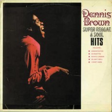 CD / Brown Dennis / Super Reggae & Soul Hits