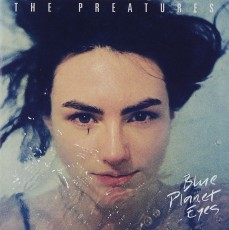 CD / Preatures / Blue Planet Eyes