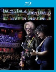 Blu-Ray / Hall Daryl & Oates John / Live In Dublin / Blu-Ray