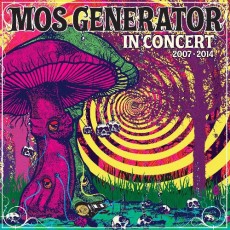 CD / Mos Generator / In Concert 2007-2014
