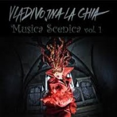 CD / Vladivojna La Chia / Musice scenica vol. 1