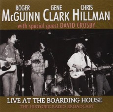 CD / McGuinn/Clark/Hillman / Live At The Boarding House