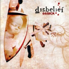 CD / Disbelief / 66 Sick / Bonus