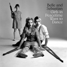 2LP / Belle And Sebastian / Girls In Peacetime Want To Dance / Vinyl / 2