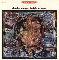 LP / Mingus Charles / Tonight At Noon / Vinyl