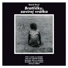 LP / Kryl Karel / Bratku, zavrej vrtka / Reedice 2015 / Vinyl