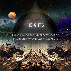 CD / Heights / Phantasia On The High Processions Of The Sun