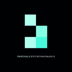 CD / Parzivals Eye / Defragments