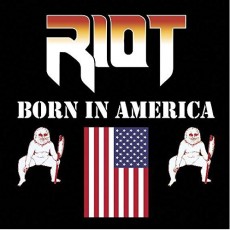 CD / Riot / Born In America / Reedice / Digipack