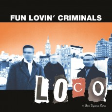 2LP / Fun Lovin Criminals / Loco / Vinyl / 2LP