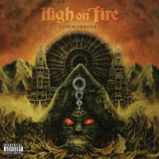 CD / High On Fire / Luminiferous
