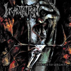 LP / Incantation / Onward To Golgotha / Vinyl