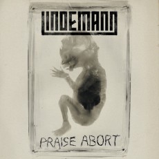 CD / Lindemann / Praise Abort / CDS