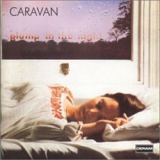 CD / Caravan / For Girls Who Grow Plump In The Night
