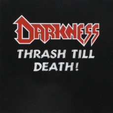 CD / Darkness / Thrash Till Death