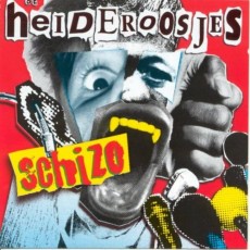 CD / Heideroosjez / Schizo
