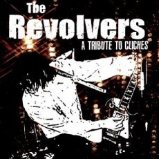 CD / Revolvers / Tribute To Cliches