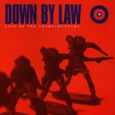 CD / Down By Law / Last Of The Sharpshooters