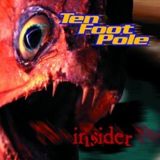 CD / Ten Foot Pole / Insider