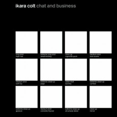 2CD / Ikara Colt / Chat And Business / 2CD