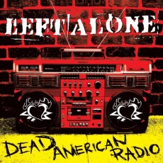 CD / Left Alone / Dead American Radio
