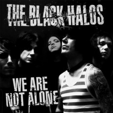 CD / Black Halos / We Are Nor Alone