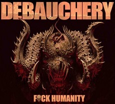 3CD / Debauchery / F..K Humanity / Limited / 3CD / Digipack