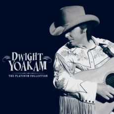 CD / Yoakam Dwight / Platinum Collection