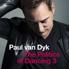 2CD / Van Dyk Paul / Politics Of Dancing 3 / 2CD / 1 Bonus Track