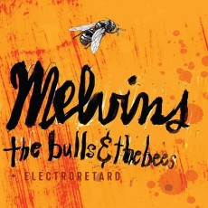 CD / Melvins / Bulls & Bees / Electroretard / Reedice