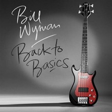 CD / Wyman Bill / Back To Basics