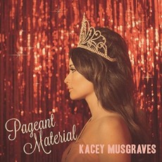 CD / Musgraves Kacey / Pageant Material