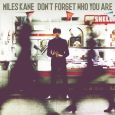 CD / Kane Miles / Don't Forget Who You Are