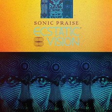 LP / Ecstatic Vision / Sonic Praise / Vinyl