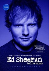 DVD / Sheeran Ed / To Live Music / Exclusive Story / Unauthorized