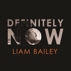 CD / Bailey Liam / Definitely Now