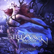 CD / Stream Of Passion / War Of Our Own / Limited / Digipack
