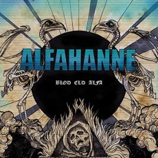 CD / Alfahanne / Blod Eld Alfa
